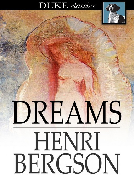Title details for Dreams by Henri Bergson - Available